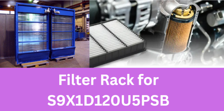 Filter Rack for S9X1D120U5PSB