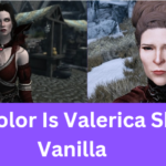 What Color Is Valerica Skyrim Vanilla