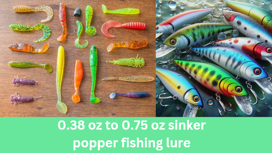 0.38 oz to 0.75 oz Sinker Popper Fishing Lures