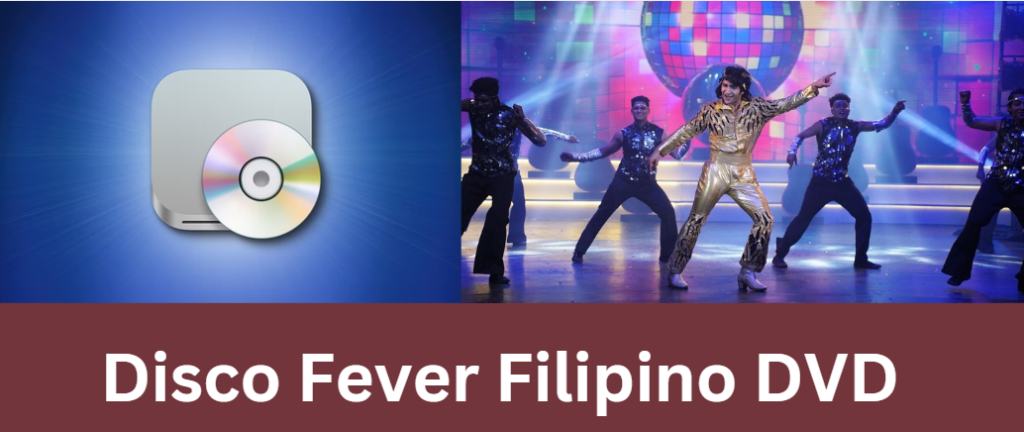 Disco Fever Filipino DVD