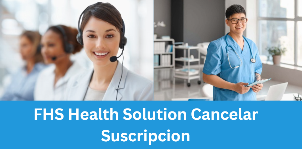 FHS Health Solution Cancelar Suscripcion