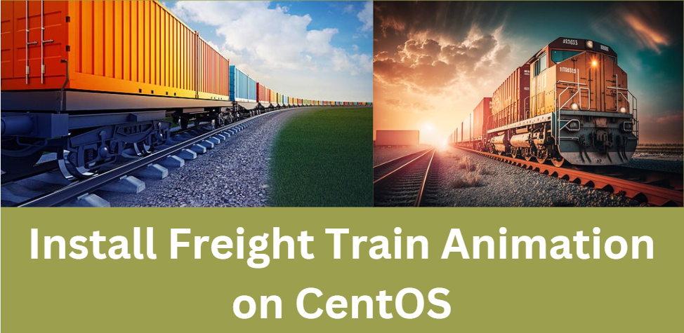 Install Freight Train Animation on CentOS