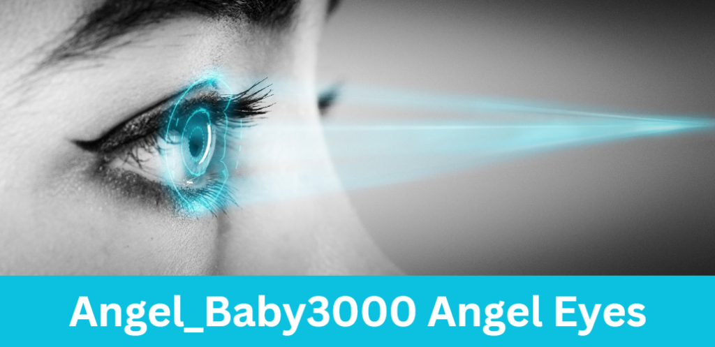 Angel_Baby3000 Angel Eyes