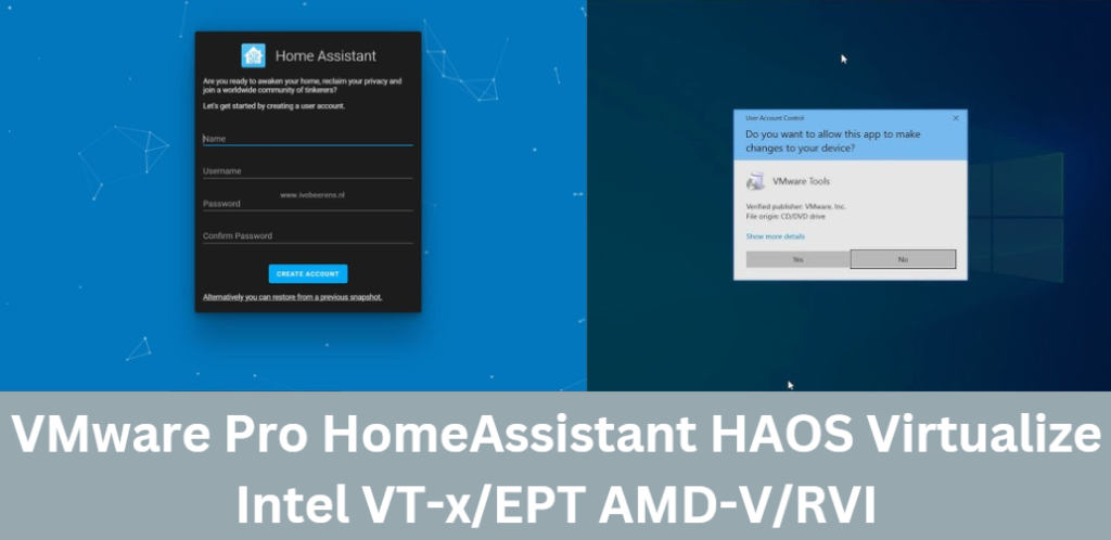 VMware Pro HomeAssistant HAOS Virtualize Intel VT-x/EPT AMD-V/RVI