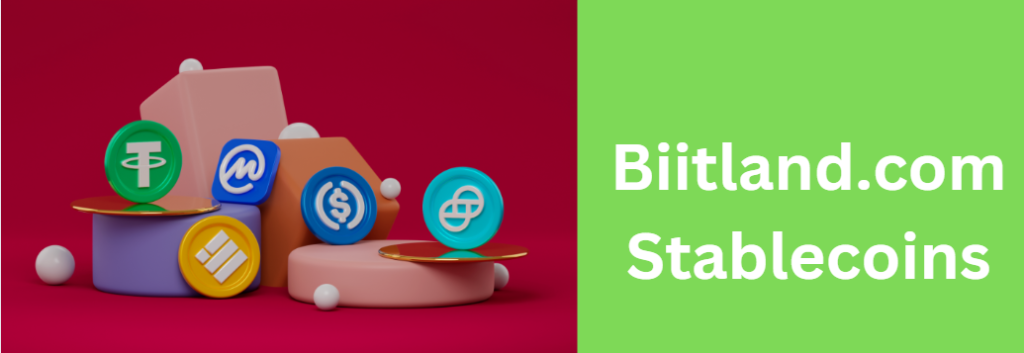 Biitland.com Stablecoins